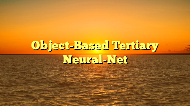 Object-Based Tertiary Neural-Net